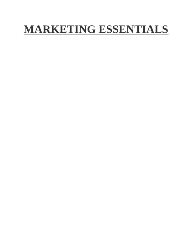 Marketing Essentials Assignment : (Cadbury)_1