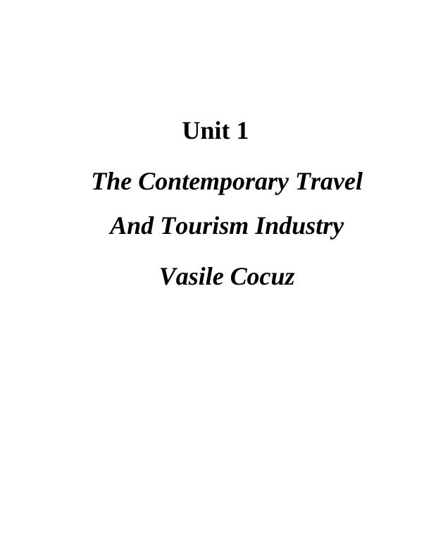 Unit 1 The Contemporary Travel And Tourism Industry_1