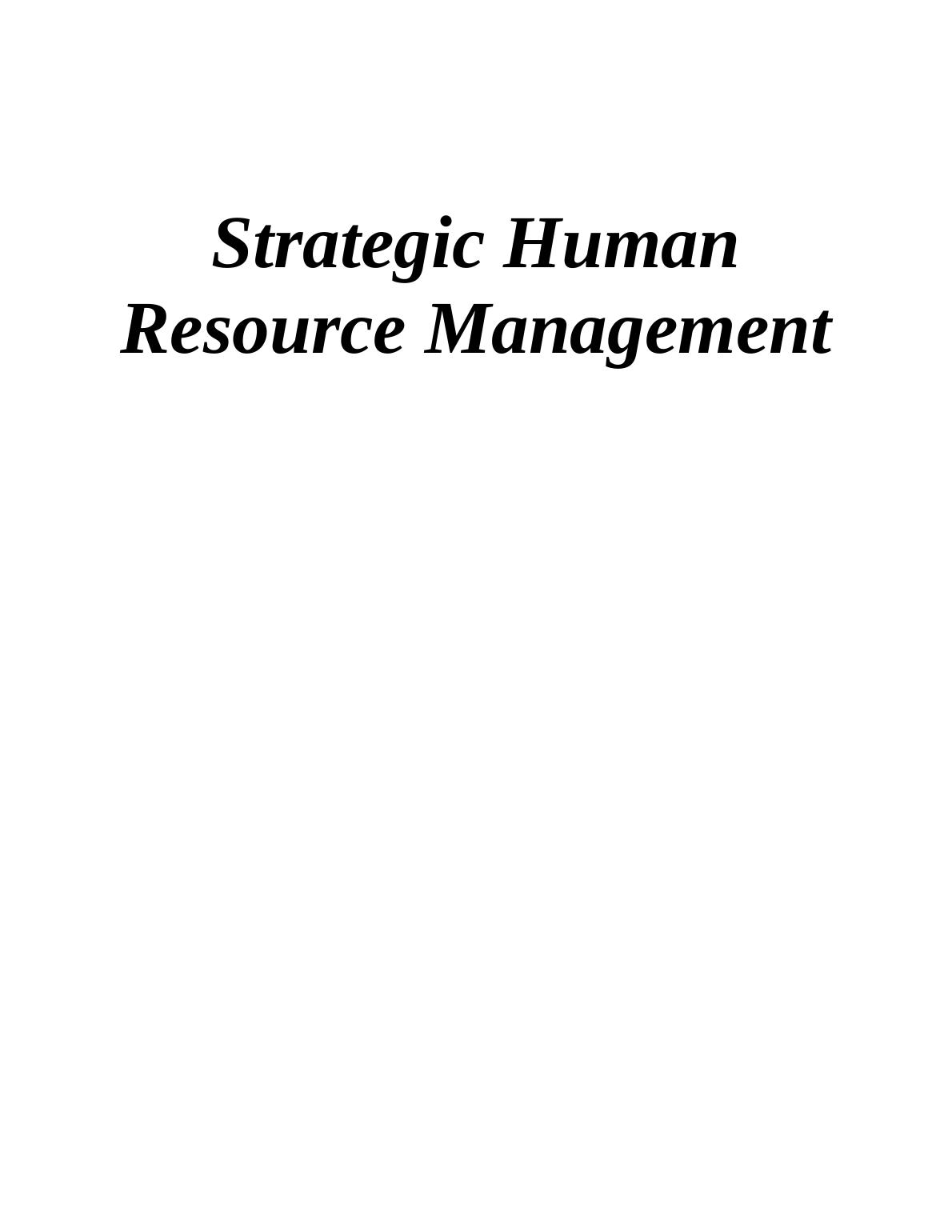 Strategic Human Resource Management Assignment Solved_1