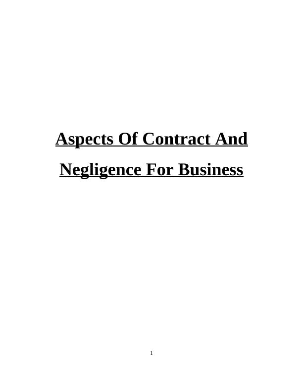 ( Solved ) Aspects Of Contract And Negligence For Business_1