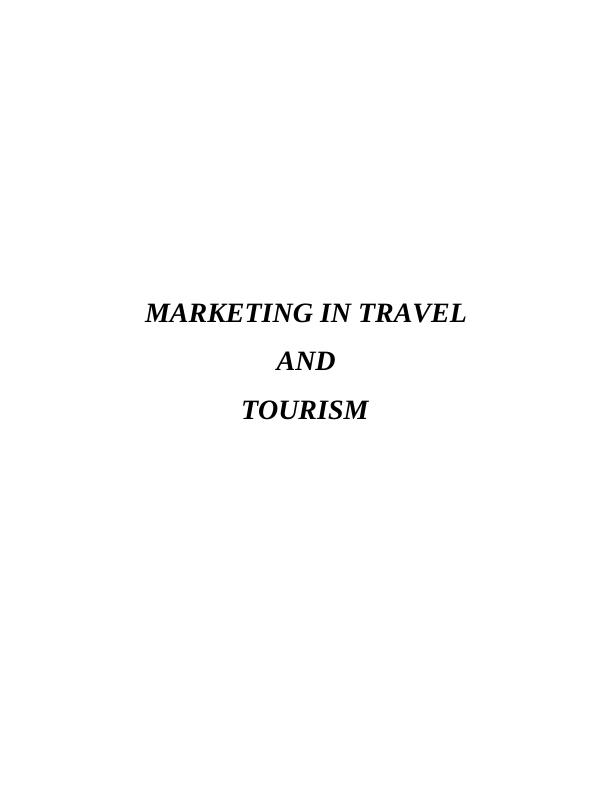 MARKETING IN TRAVEL AND TOURISM INTROUCTION 1 TASK 11_1