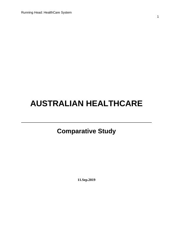 Australian Healthcare System: A Comparative Study with US and France