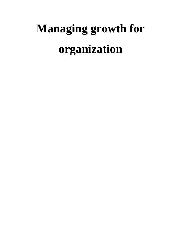 Managing growth for organization_1