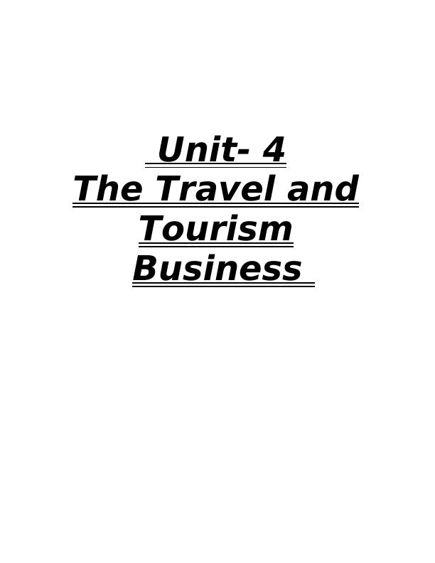 Unit- 4 The Travel and Tourism Business Assignment_1