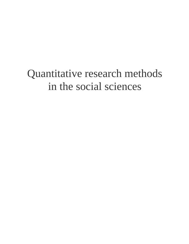 Quantitative Research Methods In The Social Sciences