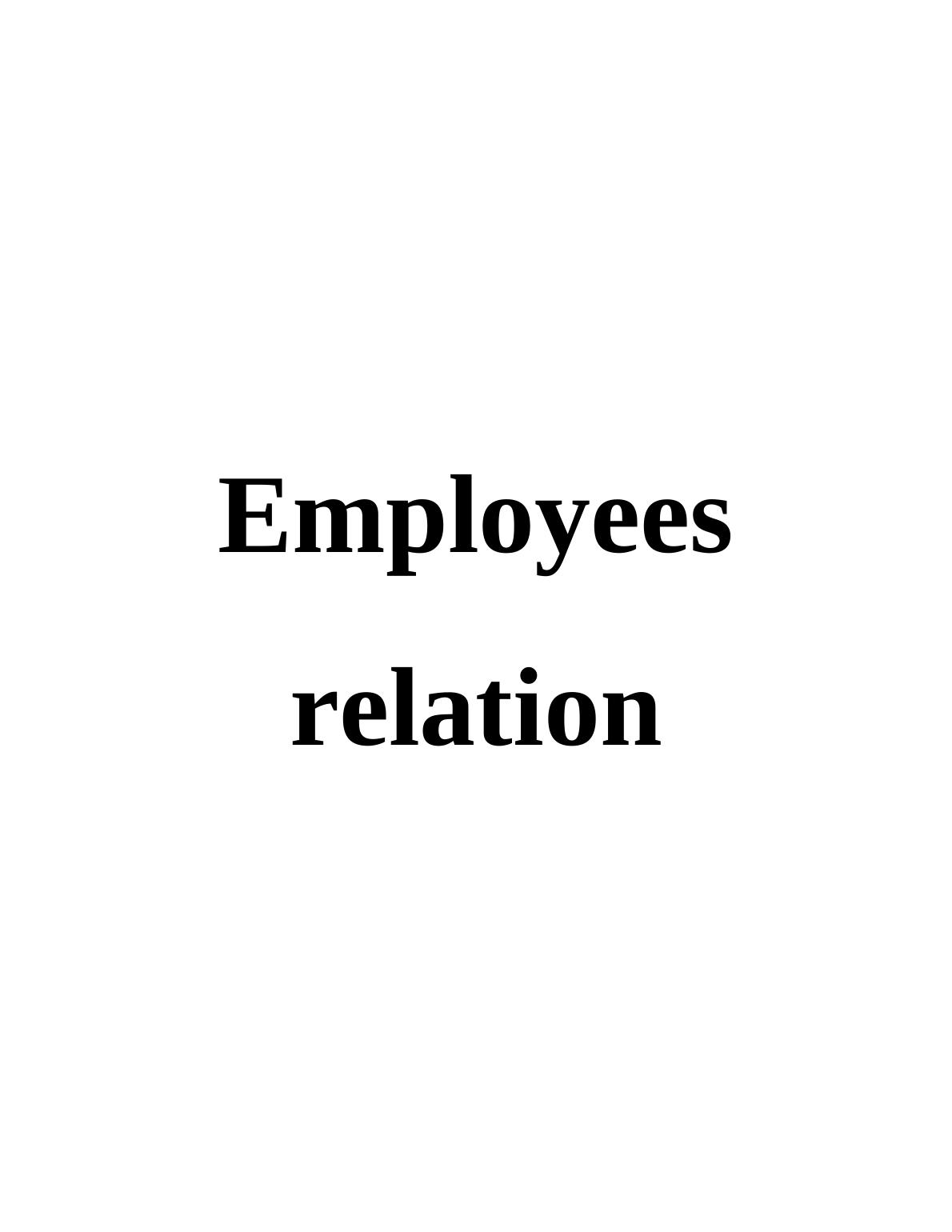 Impact of HRM on Employees Relation : Report_1
