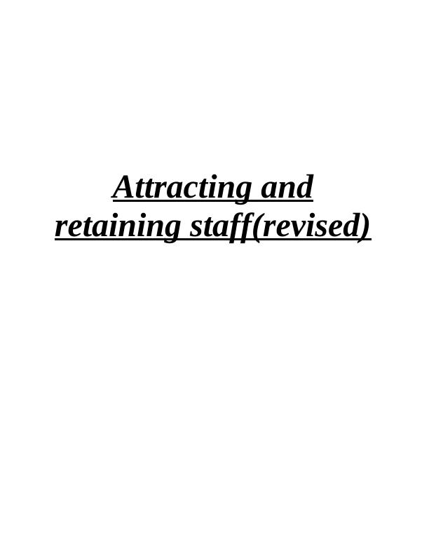 Attracting and retaining staff Assignment_1