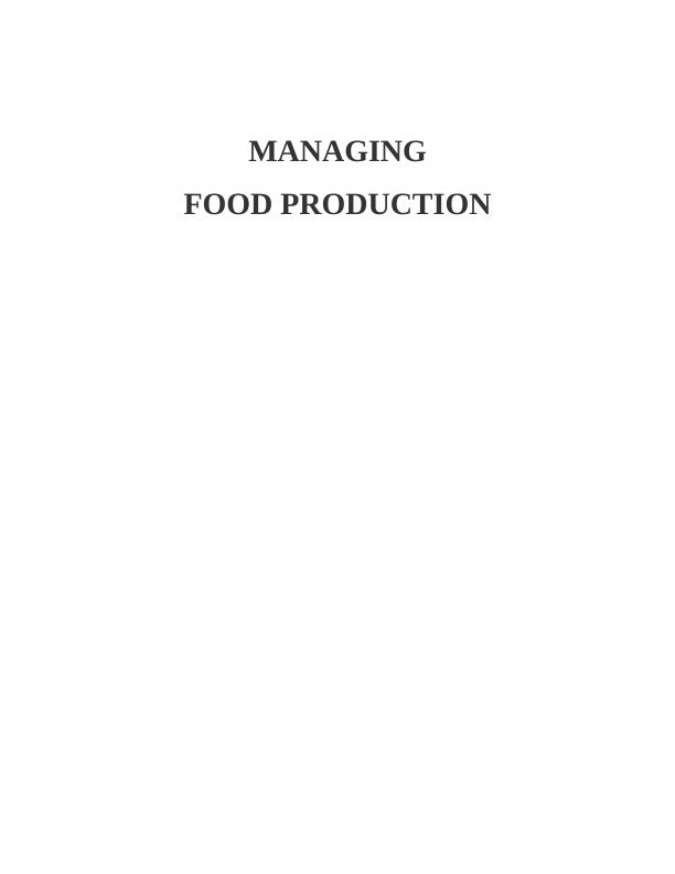 Managing Food Production: Types, Principles, and Methods_1