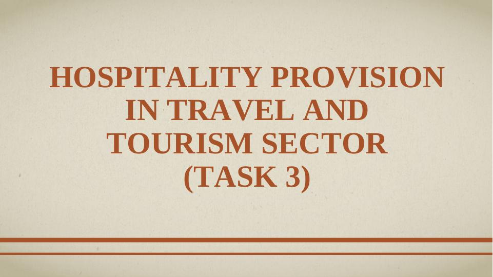 Hospitality Provision in Travel and Tourism Sector_1