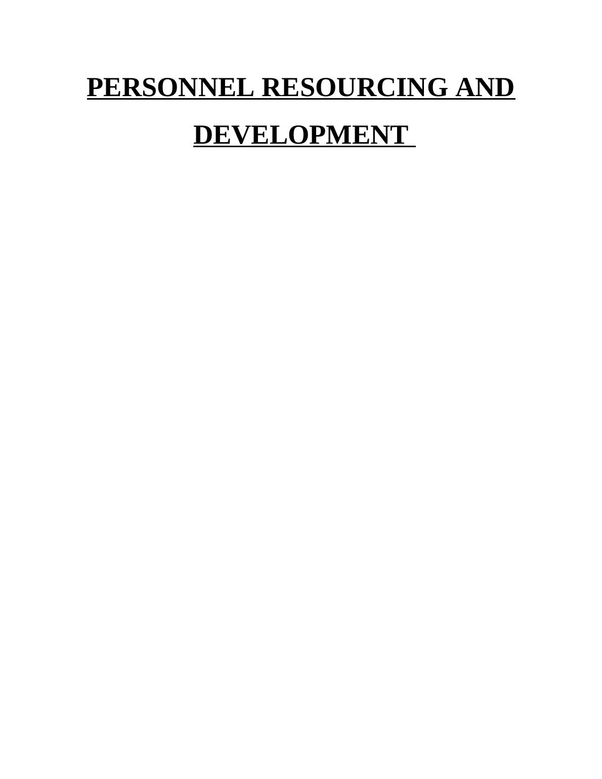 Personnel Resourcing and Development