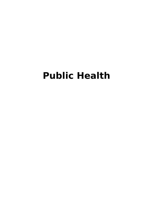 Health and Disease in Community: WHO, Department of Health and Public Health England_1