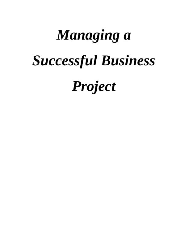 Managing a Successful Business Project Assignment - Marks and Spencer (M&S)_1