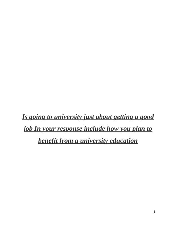 Is Going to University Just About Getting a Good Job?_1