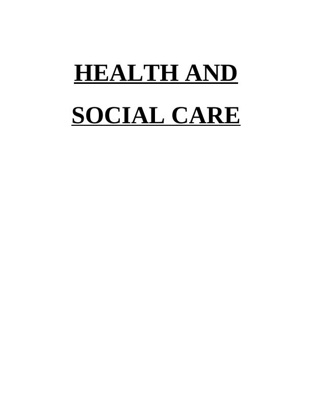 Health and Social Care: Essay_1