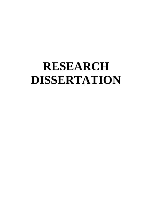 Dissertation Assignment Solution_1