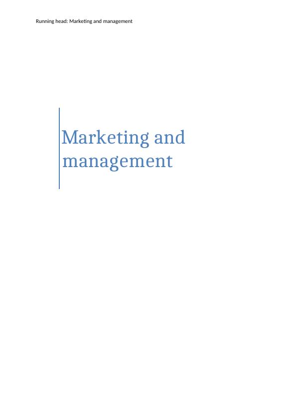 Marketing and management Marketing and management Executive Summary_1
