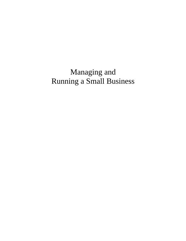 Managing  and  Running a Small Business Sample Assignment_1