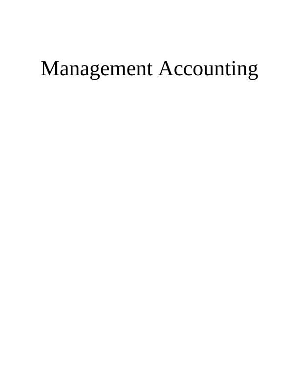 (Doc) Management Accounting Assignment - Solved_1