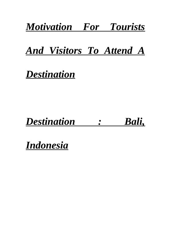 Motivation for Tourists to Visit Bali, Indonesia_1