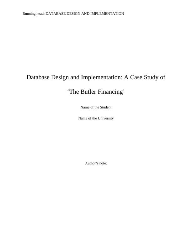 Database Design and Implementation: A Case Study of 'The Butler Financing'_1