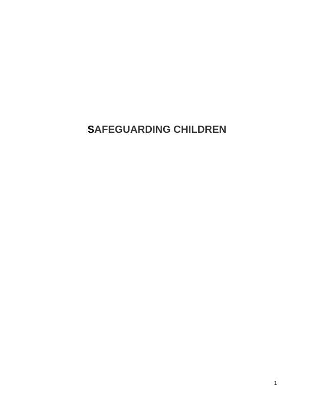 Safeguarding Children: Reflection on a Case of Sexual Exploitation_1