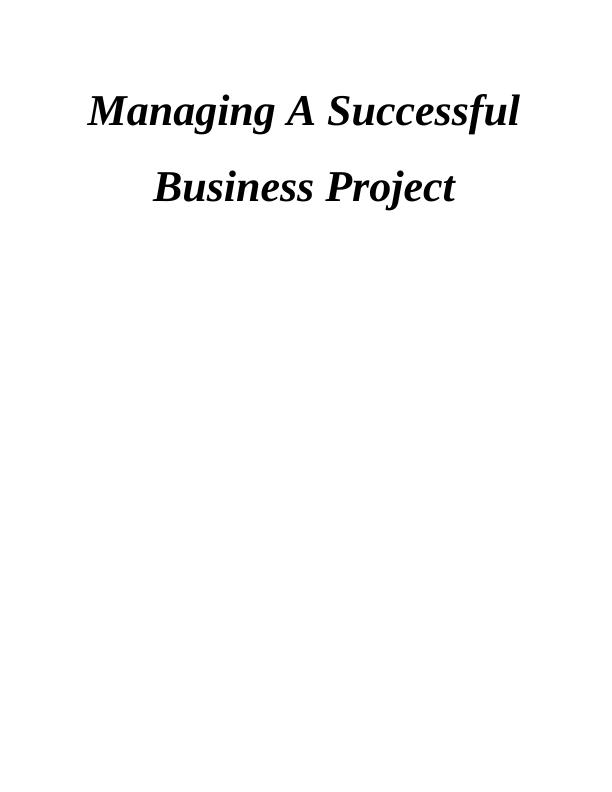 Managing Successful Business Projects  Assignment_1