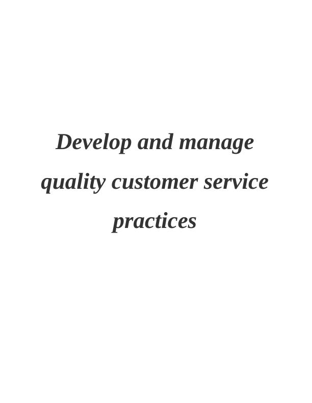 Develop and Manage Quality Customer Service Essay_1