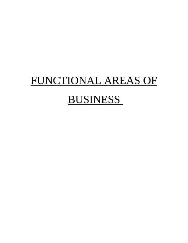 Functional Areas Of Business - Desklib