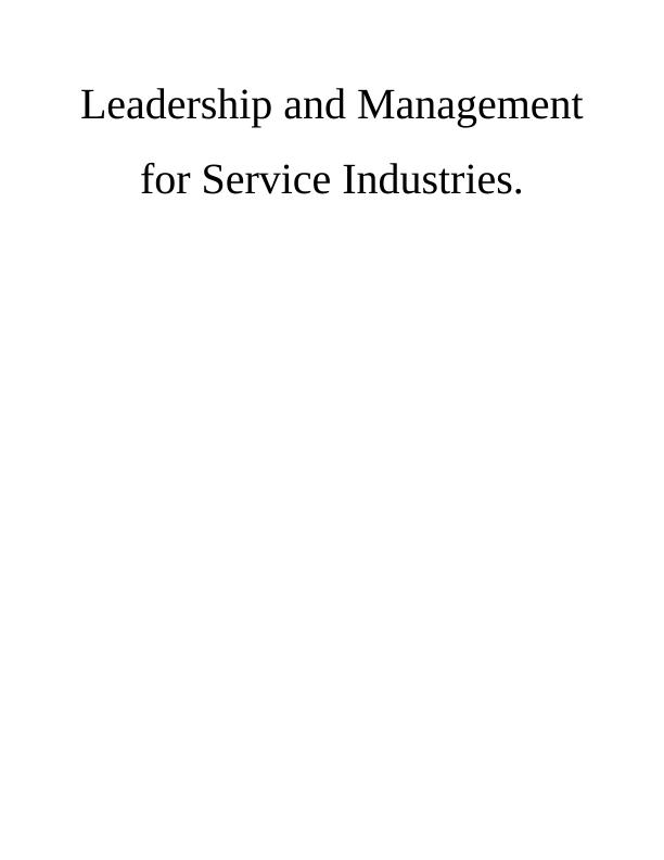 (solved) Leadership and Management for Service Industries : Doc_1