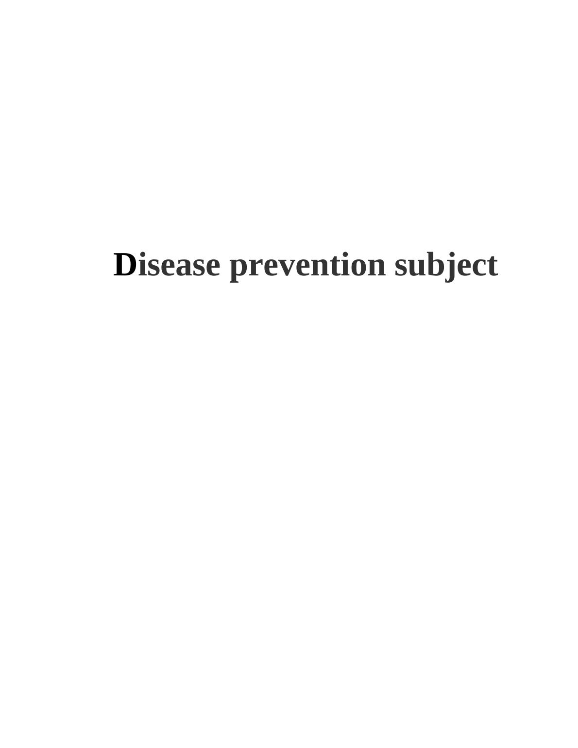 Disease Prevention Subject Assignment Sample_1