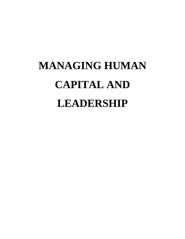 Managing Human Capital and Leadership Assignment - Sainsbury_1