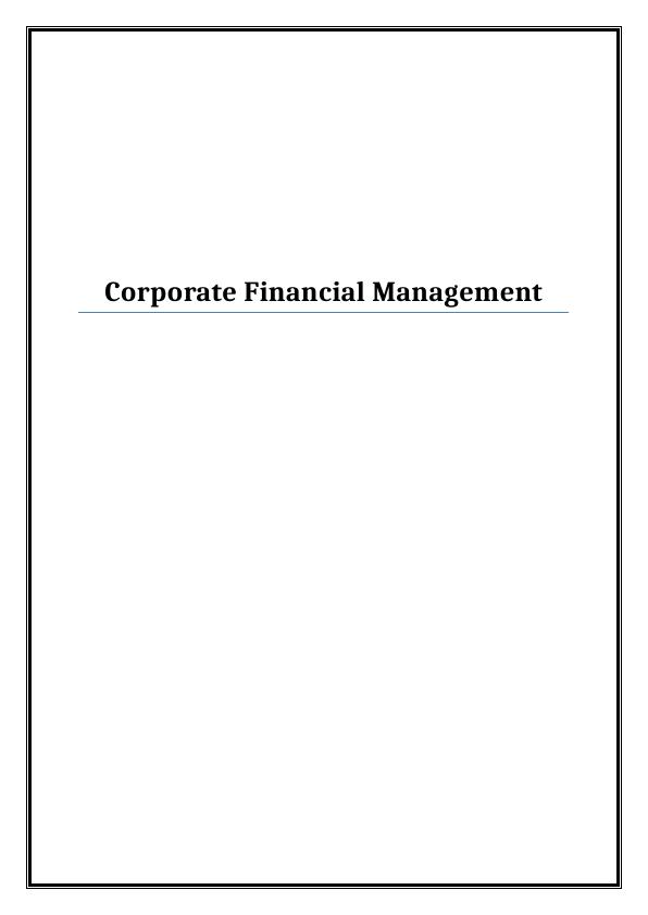 Corporate Financial Management - Assignment Solution_1