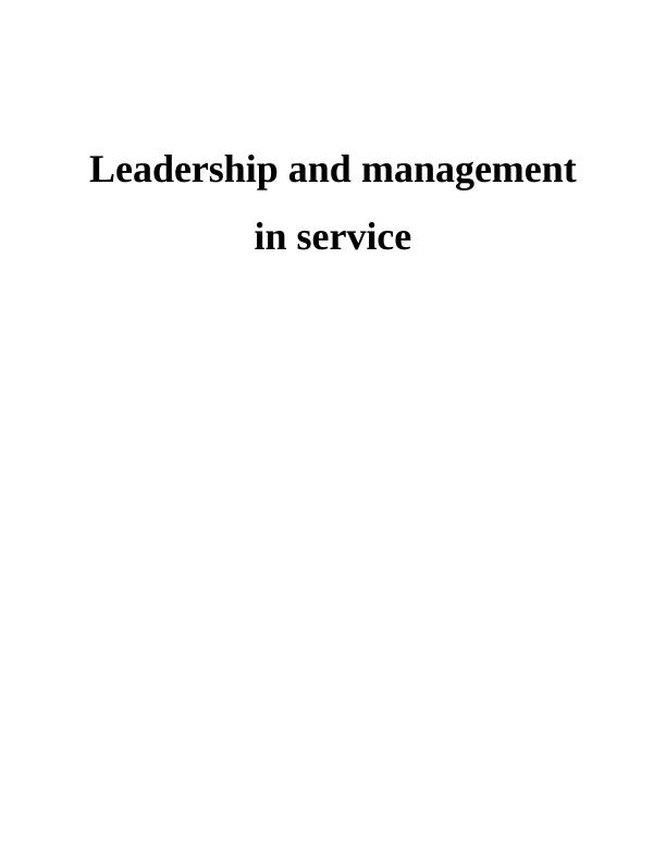 Leadership and management in service Assignment_1