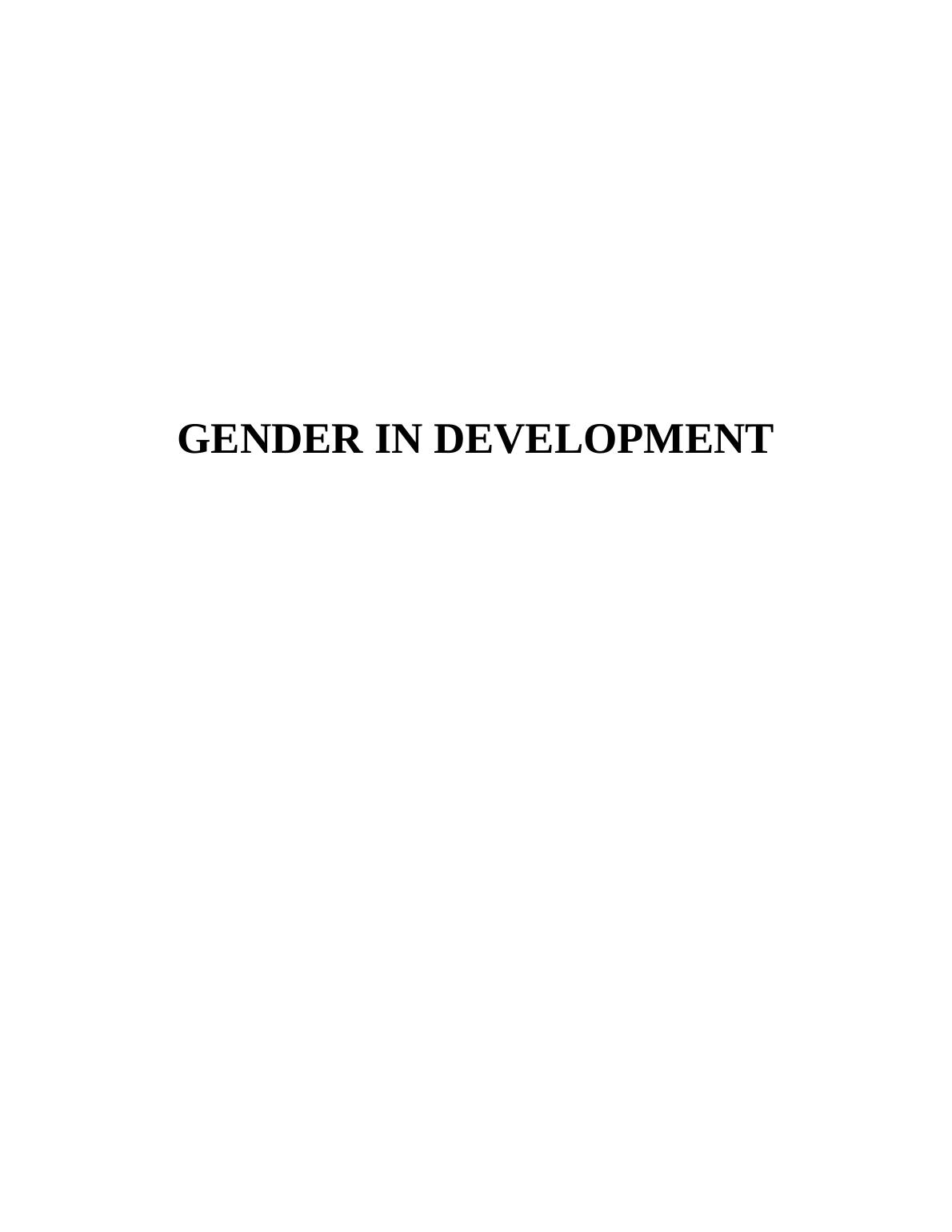 Assignment : Gender and Development_1
