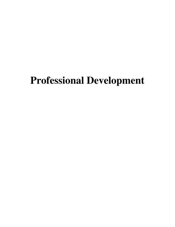 Professional Development: Analysis of Strategic Position and Recommendations_1