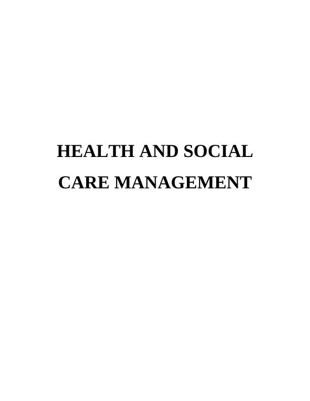 Health and Social Care Management - Assignment_1