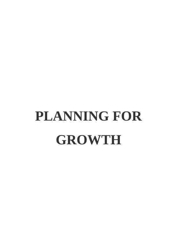 Assignment:  Planning for Growth_1