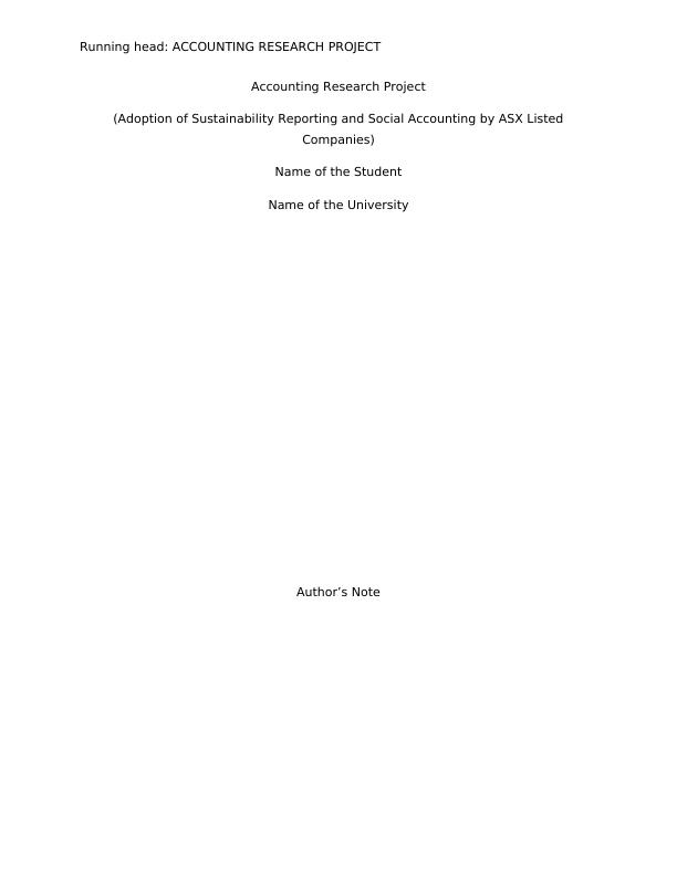 Accounting Research Project (Adoption of Sustainability Reporting and Social Accounting by ASX Listed Companies)_1