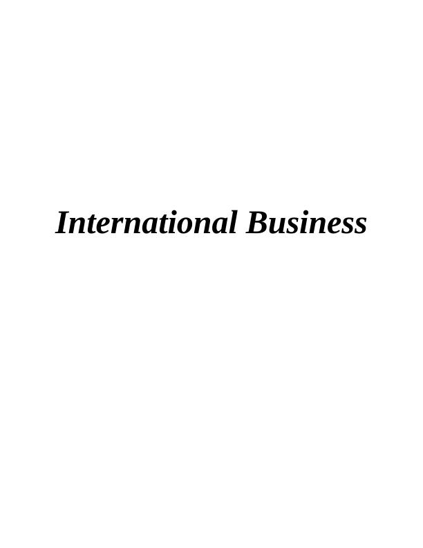 International Business: Analysis and Strategies for Expansion_1