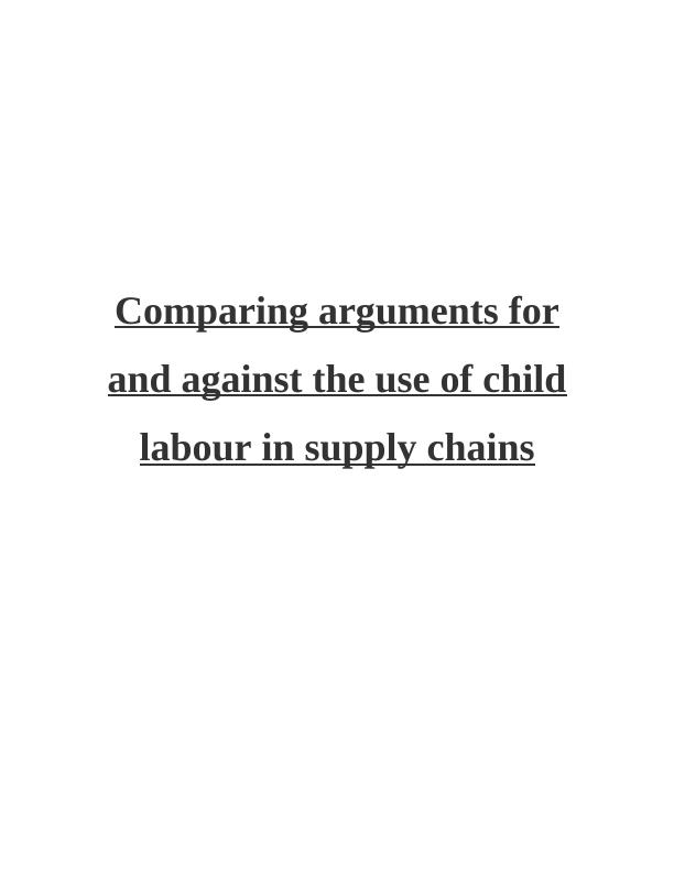Comparing arguments for and against the use of child labour in supply chains_1
