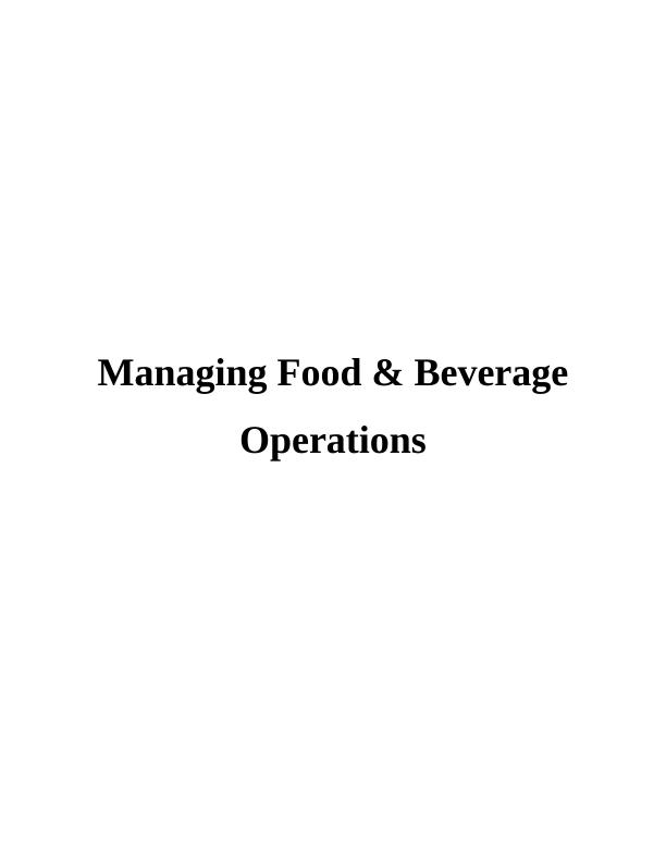 Managing Food & Beverage Operations Assignment - Marriott International_1