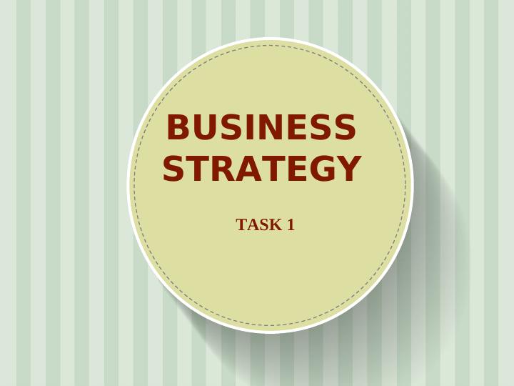 BUSINESS STRATEGY TASK 1._1