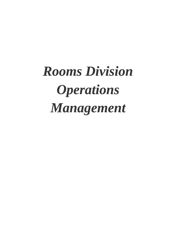 Services provided by Rooms Division Operations in the hotel industry_1