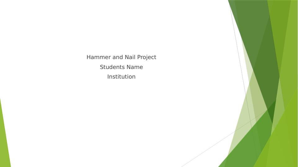 Hammer and Nail Project PPT