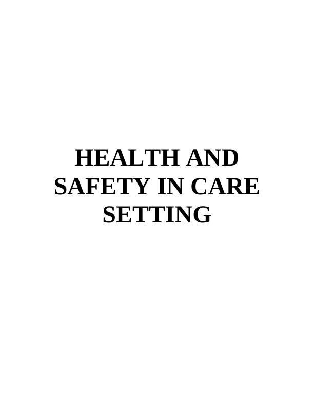 Health and Safety in Care Setting_1