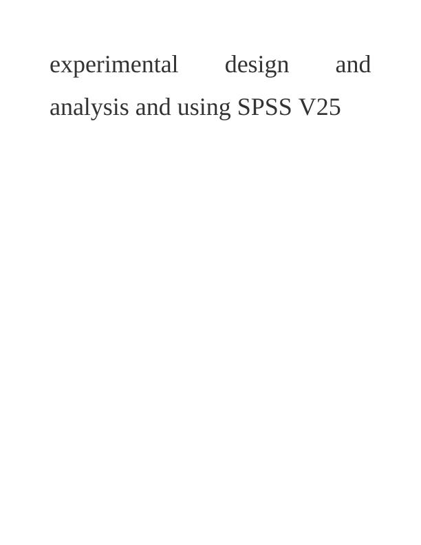 Experimental Design and Analysis and Using SPSS - Assignment_1
