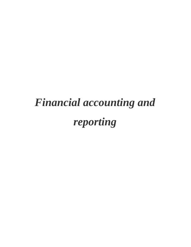 Financial Accounting & Reporting  Assignment_1