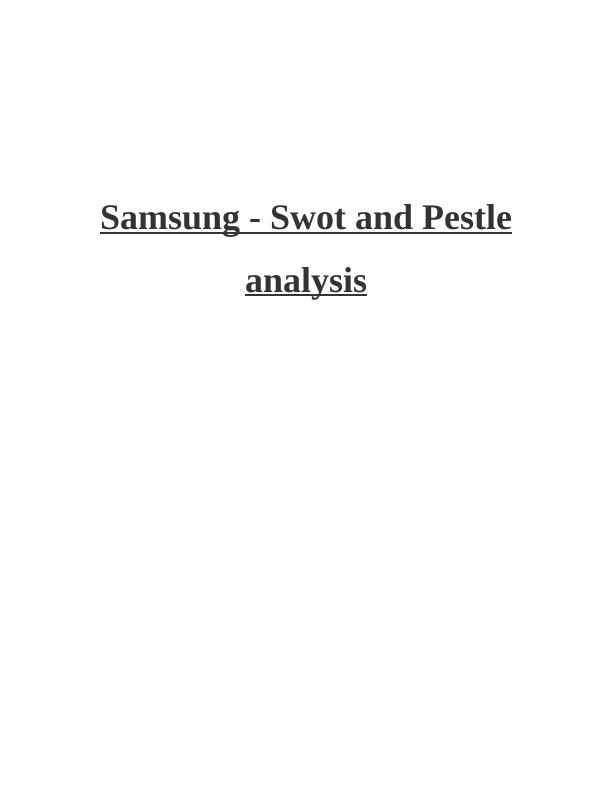 Samsung - SWOT and PESTLE Analysis_1