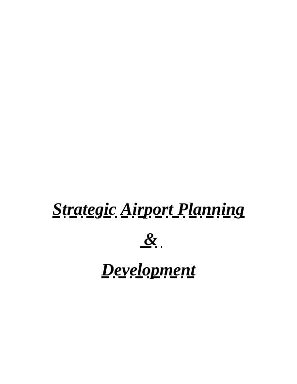 Strategic Airport Planning and Development_1