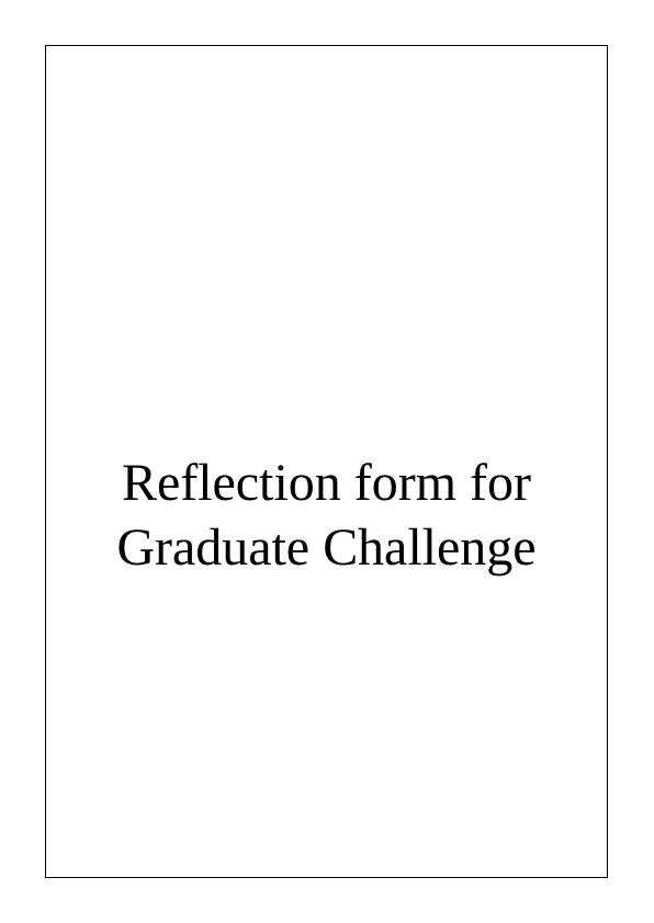 Reflection form for Graduate Challenge_1